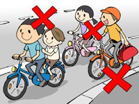 Do not ride in tandem. It is also prohibited for more than two people to ride side by side.